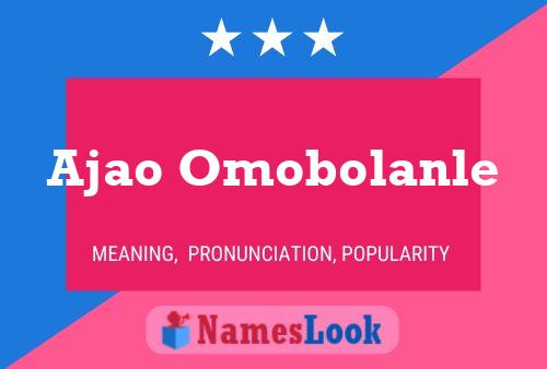 Ajao Omobolanle 名字海报