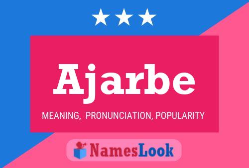 Ajarbe 名字海报