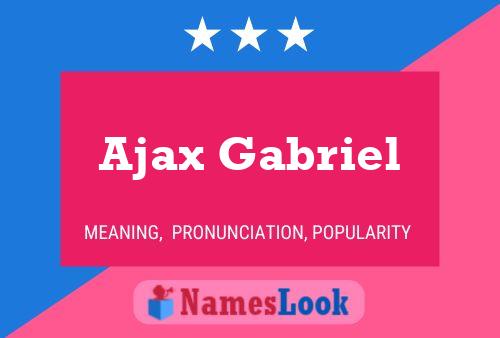 Ajax Gabriel 名字海报