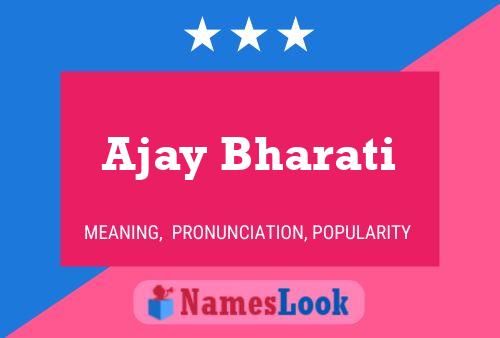 Ajay Bharati 名字海报