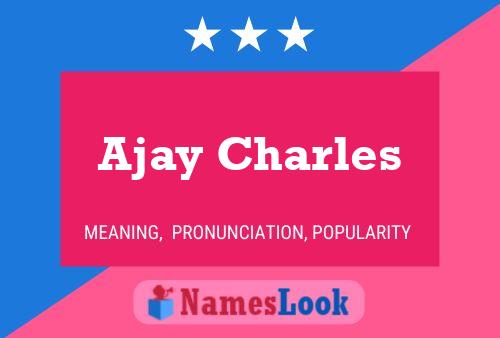 Ajay Charles 名字海报