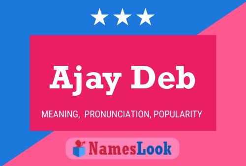 Ajay Deb 名字海报