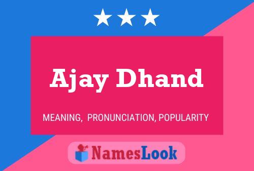 Ajay Dhand 名字海报