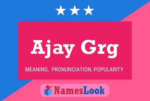 Ajay Grg 名字海报