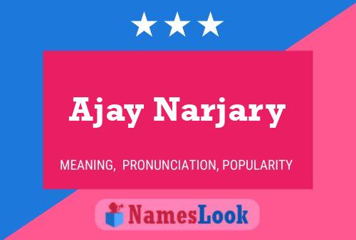 Ajay Narjary 名字海报