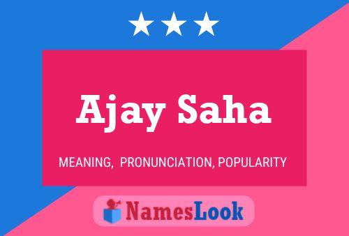 Ajay Saha 名字海报