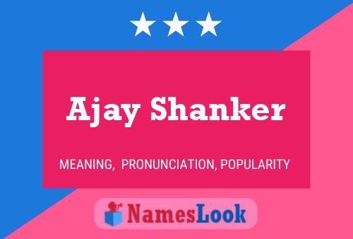 Ajay Shanker 名字海报