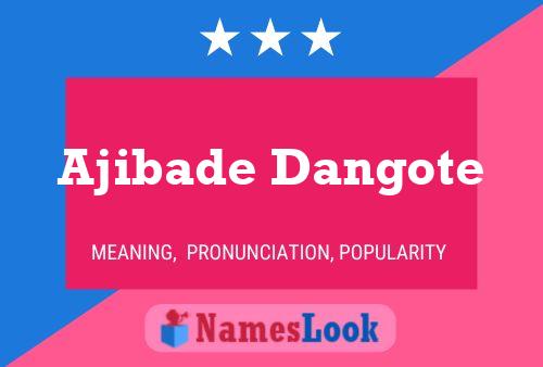 Ajibade Dangote 名字海报