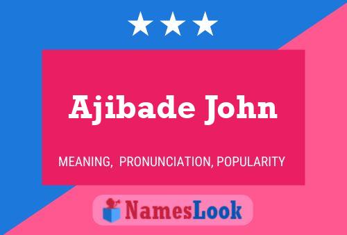 Ajibade John 名字海报