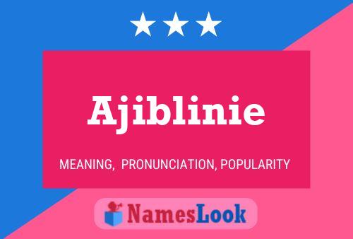 Ajiblinie 名字海报