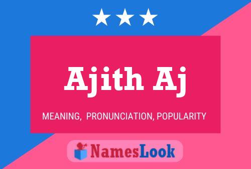 Ajith Aj 名字海报