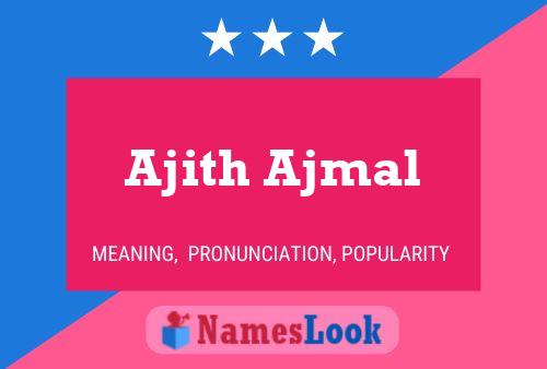 Ajith Ajmal 名字海报