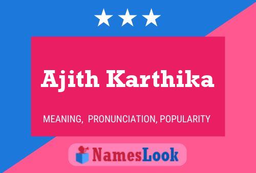 Ajith Karthika 名字海报