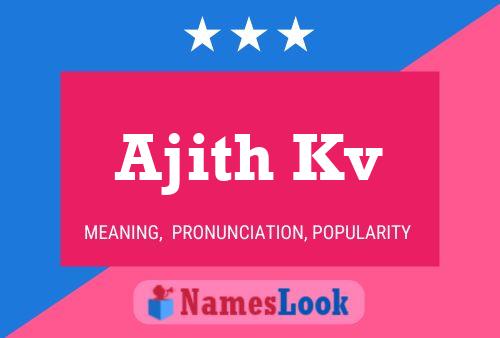 Ajith Kv 名字海报