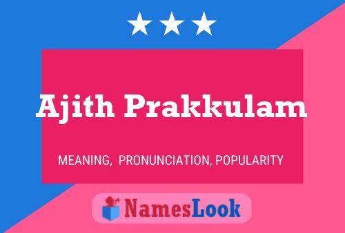 Ajith Prakkulam 名字海报