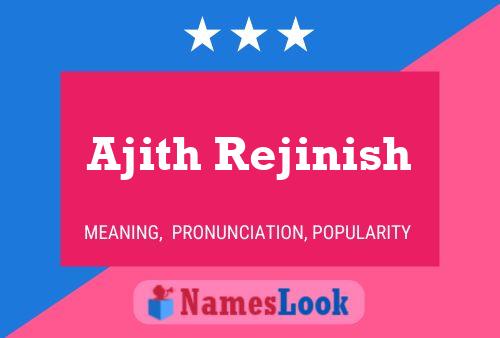 Ajith Rejinish 名字海报