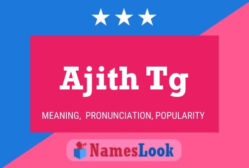 Ajith Tg 名字海报