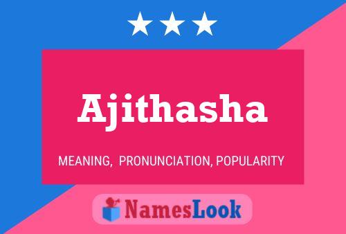 Ajithasha 名字海报