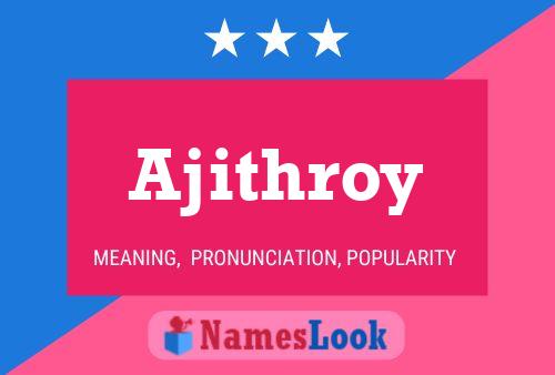 Ajithroy 名字海报