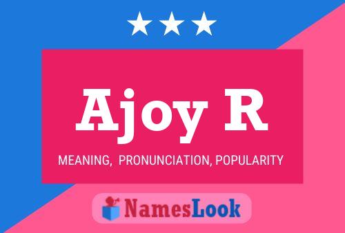 Ajoy R 名字海报