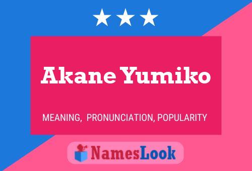 Akane Yumiko 名字海报