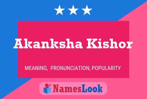 Akanksha Kishor 名字海报