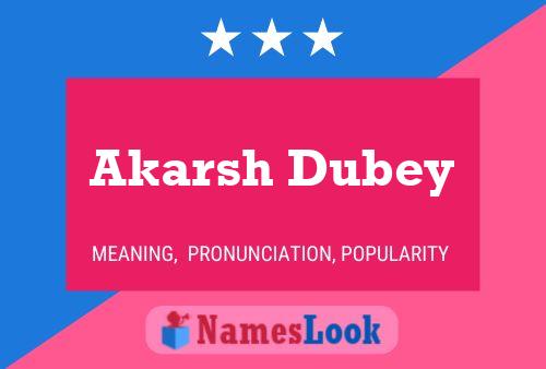 Akarsh Dubey 名字海报