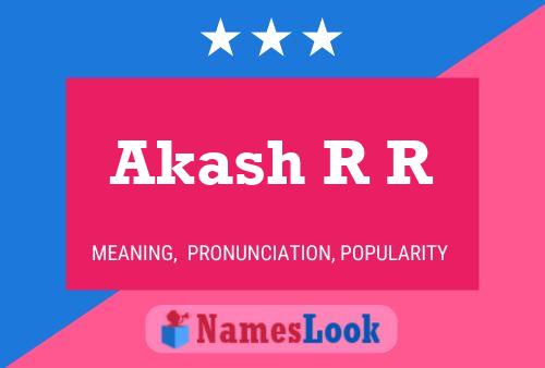 Akash R R 名字海报