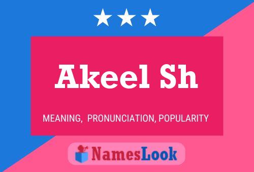 Akeel Sh 名字海报