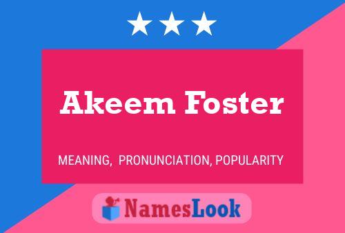 Akeem Foster 名字海报