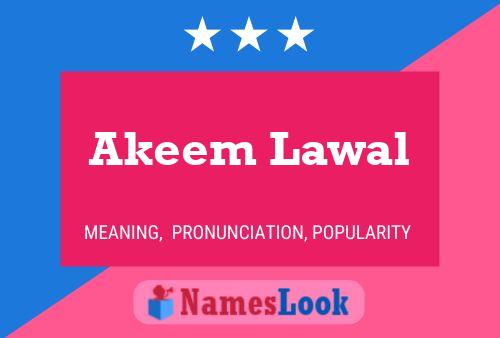 Akeem Lawal 名字海报