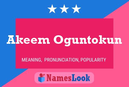 Akeem Oguntokun 名字海报