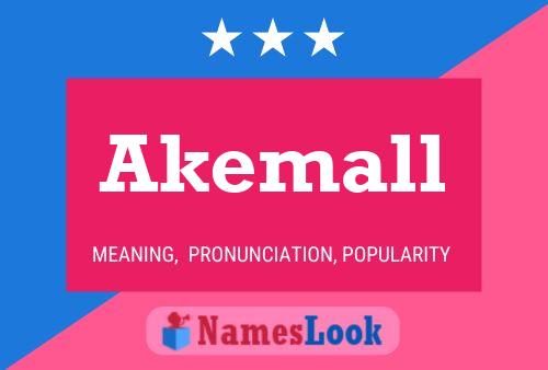 Akemall 名字海报