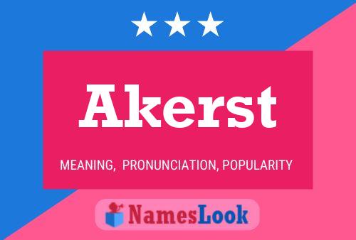 Akerst 名字海报