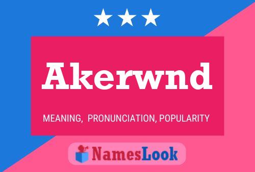 Akerwnd 名字海报