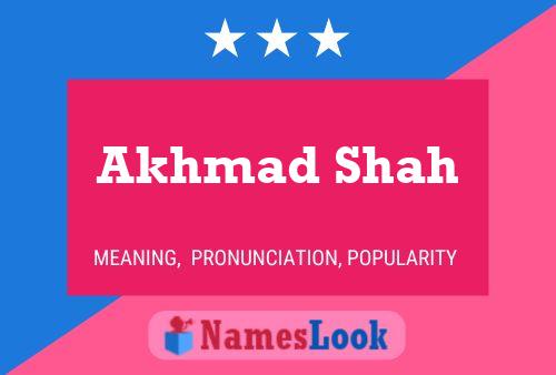 Akhmad Shah 名字海报