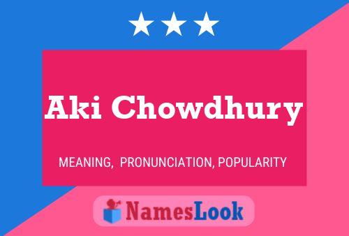 Aki Chowdhury 名字海报