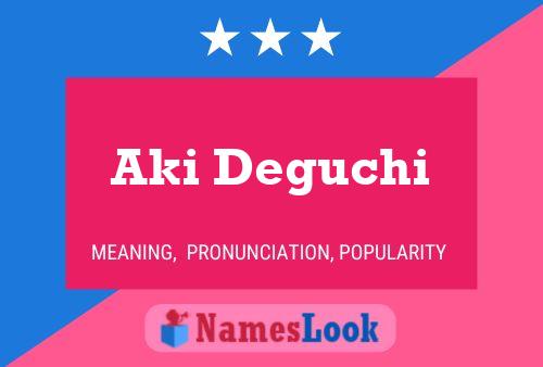 Aki Deguchi 名字海报