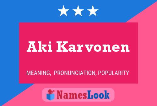 Aki Karvonen 名字海报