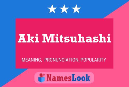 Aki Mitsuhashi 名字海报