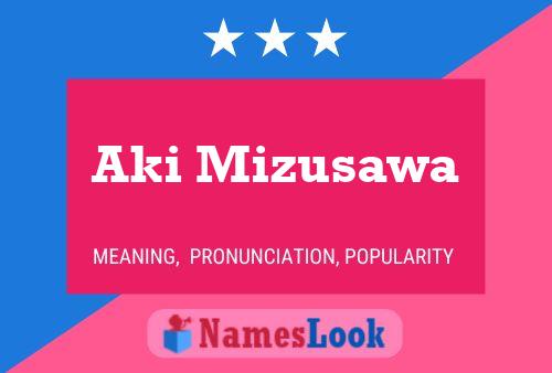 Aki Mizusawa 名字海报