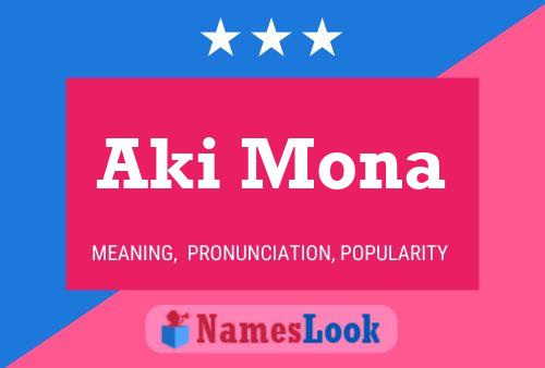 Aki Mona 名字海报