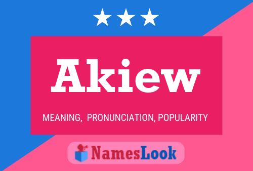 Akiew 名字海报