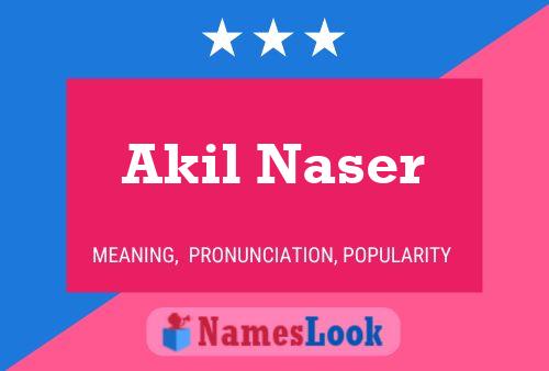 Akil Naser 名字海报