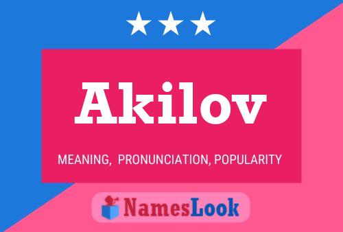 Akilov 名字海报