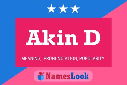 Akin D 名字海报