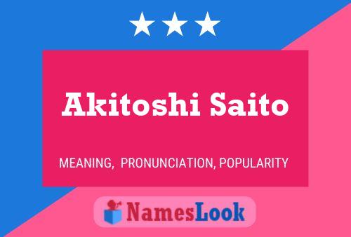 Akitoshi Saito 名字海报