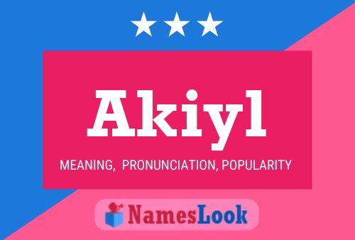 Akiyl 名字海报