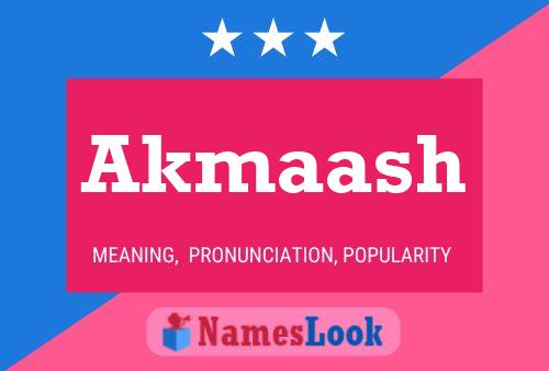 Akmaash 名字海报