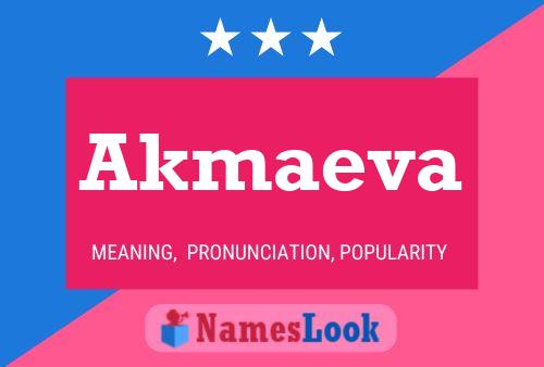 Akmaeva 名字海报